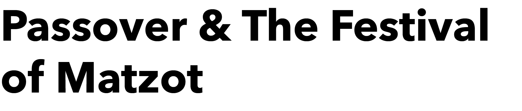 Passover & The Festival of Matzot - Website Official - Simchat Torah Beit Midrash