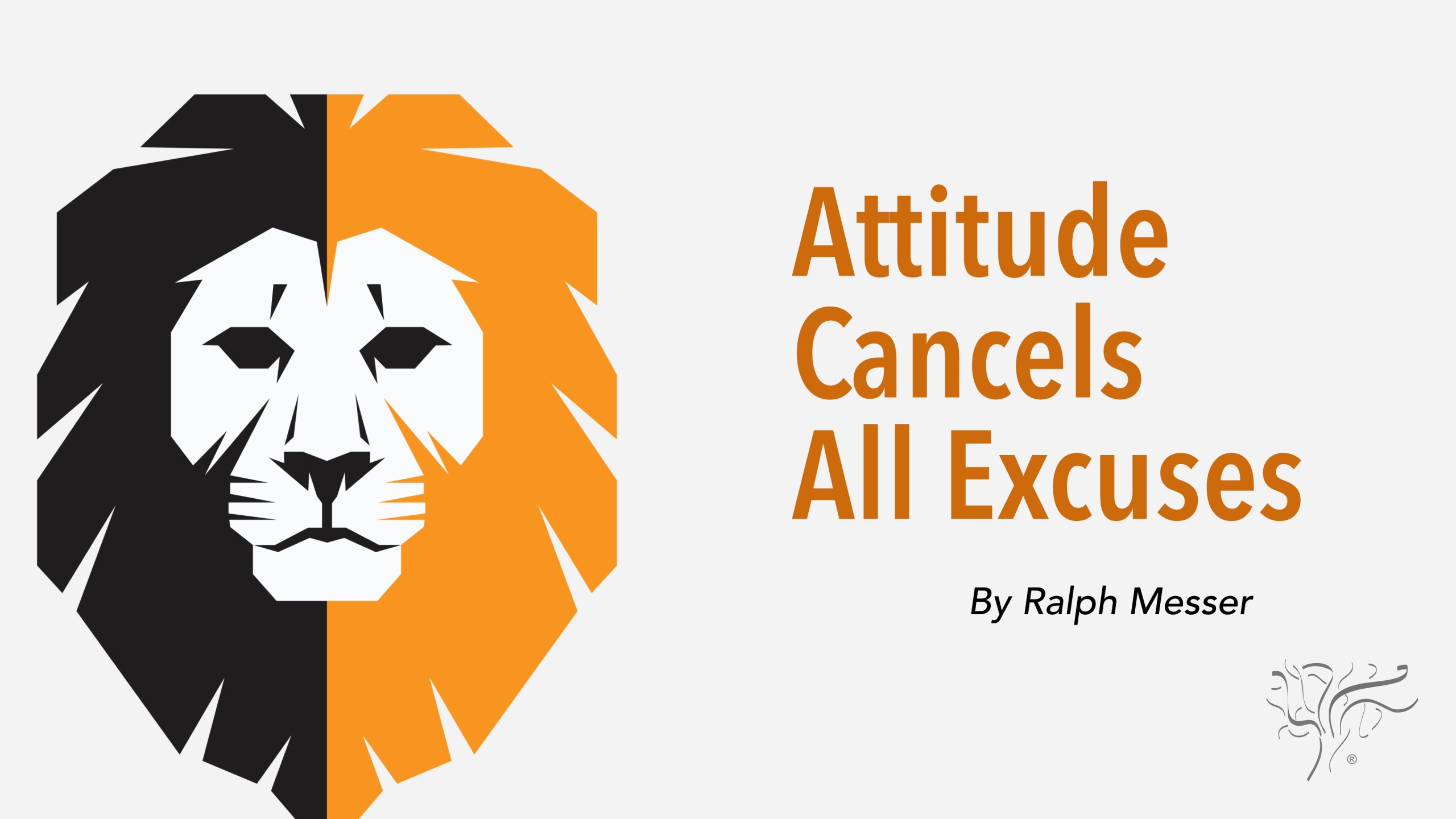 Attitude Cancels All Excuses: Unlocking the Spirit of Biblical Leader